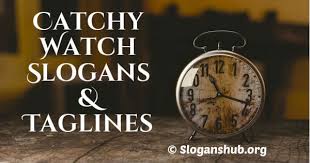 What are some brand name ideas for watch company? 100 Catchy Watch Slogans And Tagline For Watches
