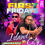 FIRST FRIDAYS: ISLAND VS CITY