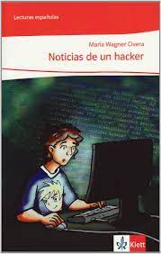Prelistujte stránky knihy, prečítajte si recenzie čitateľov, nechajte noticias de un hacker. Noticias De Un Hacker Niveau A2 Wagner Civera Maria 9783125359208 Amazon Com Books