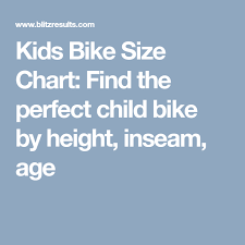 Kids Bike Size Chart Find The Perfect Child Bike By Height