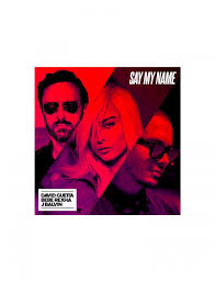 David Guetta Feat Bebe Rexha J Balvin Say My Name Say My Name New Single Name Songs Say My Name Music Fashion