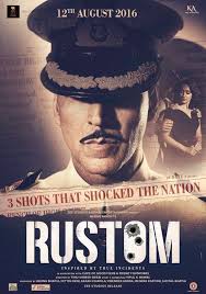 Rustom 2016 Rustom Movie Rustam Movie Bollywood Movies