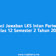 Kunci intan pariwara revisi semester 1 kelas x kunci jawaban lks. Pdf Kunci Jawaban Lks Intan Pariwara Kelas 12 Semester 2 Tahun 2020 Maskere