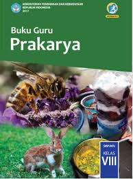 Buku Prakarya Kelas 8 Kurikulum 2013 Revisi 2020 Pdf Semester 1 Dan 2 Sch Paperplane