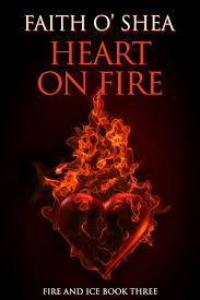 Fire on fire — haystack. Heart On Fire Ebook By Faith O Shea 9780999680643 Rakuten Kobo Greece