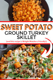 Ww Ground Turkey Sweet Potato Skillet Recipe In 2020 Sweet Potato Skillet Skillet Potatoes Instant Pot Pasta Recipe