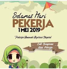 Hari buruh ini adalah sebuah hari cuti (di beberapa negara) tahunan termasuk malaysia yang diperkirakan pembakaran karangan bunga itu terjadi sekitar pukul 12.30 wib, senin (1/5/2017). Cuti Hari Pekerja 2019 Norah Md Noor