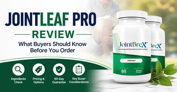 JointLeaf Pro Reviews 2026: Is This the Joint-Support Formula Stiffness-Weary Buyers Have Been Searching For? | Newswire