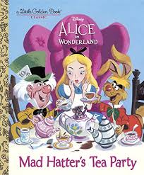 Mad Hatter S Tea Party Little Golden Book Alice In Wonderland Net Shop
