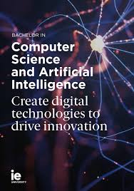 Computer science and artificial intelligence. Bachelor In Computer Science And Artificial Intelligence By Ie University Issuu