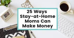 You should pin this post because it is rather long and it. 25 Legit Ways To Make Money As A Stay At Home Mom The Common Cents Club