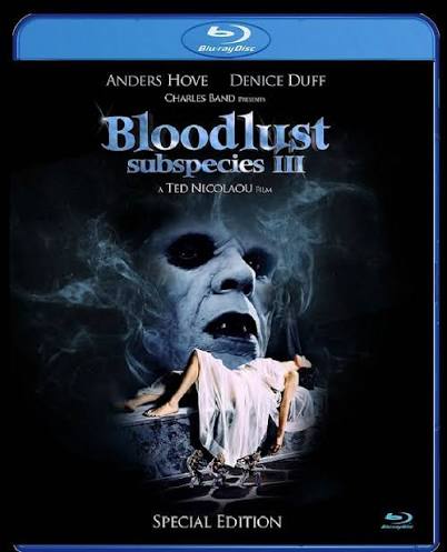Subspecies III: Bloodlust Blu-ray | Full Moon Horror