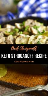 Beef Stroganoff Recipe With Sour Cream Gluten Free Keto Diet Rule Recipe Ketogenic Recipes Keto Recipes Easy Keto Recipes Ketogenic