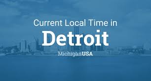 Length of the day is 14:59:49. Current Local Time In Detroit Michigan Usa