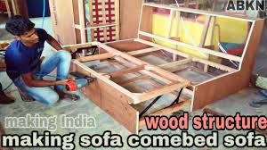 How To Make Sofa Comebed Wood Structure Chaina Mechanism Making Full Tut How To Make Sofa Sofa Design Wood Sofa Bed For Small Spaces