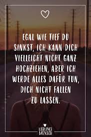 Visual Statements Egal Wie Tief Du Sinkst Ich Kann Dich Vielleicht Nicht Ganz Hochziehen Aber Ich Werd Einzigartige Zitate Visual Statements Spruche Zitate