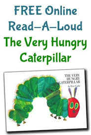 Free Online Read A Loud For Kids The Very Hungry Caterpillar Kids Books Hungry Caterpillar Very Hungry Caterpillar The Very Hungry Caterpillar Activities