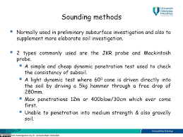 Published on 4 april 2020 procedure of mackintosh probe enjoy credit to ferrogeo services. Geotechnical Engineering Site Investigation Ppt Download