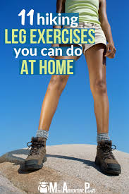 Strength Training For Hiking Leg Execises To Help You Carry A Heavy Pack Miss Adventure Pants In 2020 Leg Workout Hiking Workout Hiking Training