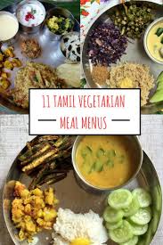 11 Traditional Tamil Vegetarian Lunch Menus Vegetarian Lunch Lunch Menu Recipes