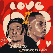 Love EP ll by Da Gifto & Brandon Dhludhlu