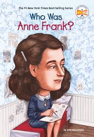 Who Was Anne Frank? by Ann Abramson