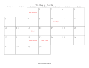 Below is the hebrew calender starting with the 1st month of each year, ending with the last month of each year. Jewish Calendar