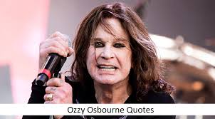 In august 2008, osbourne is quoted in the usa today to have said he intends to retire after recording two more. 10 Ozzy Osbourne Quotes Classic Rock Music News