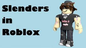 Maybe you would like to learn more about one of these? What Is A Slender In Roblox Pro Game Guides