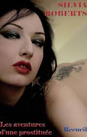Amazon.com: Les aventures d'une prostituée (French Edition) eBook :  Roberts, Silvia: Tienda Kindle