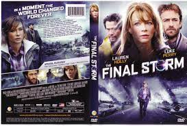 Lauren holly from dumb and dumber?? The Final Storm 2010