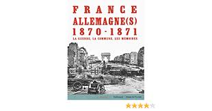 Pour son dernier tournoi en tant que sélectionneur, joachim löw a mis toutes les chances de son côté en rappelant thomas müller et. France Allemagne S 1870 1871 La Guerre La Commune Les Memoires Amazon De Benoistel Mathilde Le Ray Burimi Sylvie Pommier Christophe Collectif Guillet David Fremdsprachige Bucher