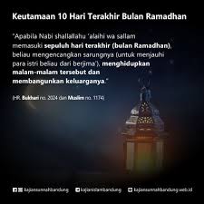 Maybe you would like to learn more about one of these? Keutamaan Sepuluh Hari Terakhir Bulan Ramadhan Kajian Sunnah Bandung