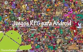 Mejores 8 juegos de aventuras para android una de las principales caracteristicas es que puedes. Juegos Rpg Para Android Sin Internet Trucos Galaxy