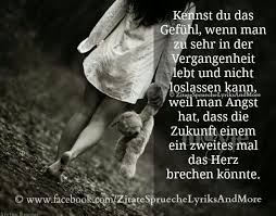 Vergangenheit Loslassen Zitate Lebensweisheiten Spruche Zitate