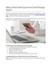 A mobile network outage is not the same as having no coverage or a weak signal. How To Deal With Spectrum Email Outage Issue By Gerry Max Issuu