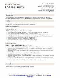 Despite the fact that resume objectives are being seen as obsolete—the career summary is more common nowadays—you can use the language of objectives in your teacher's resume. Science Teacher Resume Samples Qwikresume