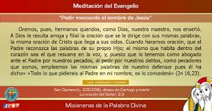 Misioneros De La Palabra Divina Meditacion Del Evangelio Pedir Invocando El Nom Evangelio Nombres De Jesus Meditacion