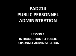 Mainland china, japan, south korea. Pad214 Introduction To Public Personnel Administration
