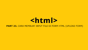 Hampir semua developer website menggunakan. Belajar Html Part 23 Cara Membuat Input File Di Form Html Form Upload Warung Belajar
