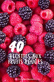 Les Fruits Rouges Font Recette Avec Ces Idees Yaourt Aux Fruits Recette Fruits Rouges