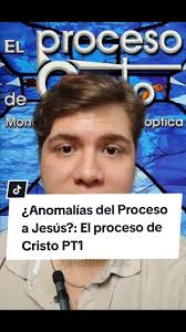 El Proceso de Cristo: Un Análisis Jurídico Revelador