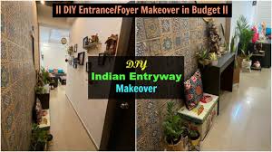 Have any ideas on redecorating master bedrooms on a budget or have you had experience in doing it yourself? Indian Entryway Makeover On A Budget Diy Makeover Of Foyer Area Diy Home Entrance Decor Ideas Youtube