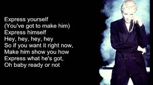 Maybe you would like to learn more about one of these? Madonna Express Yourself Lyrics On Screen Youtube