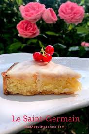 Saint Germain Almond Cake Mad About Macarons Recipe Almond Desserts Almond Cakes Almond Tart Recipe