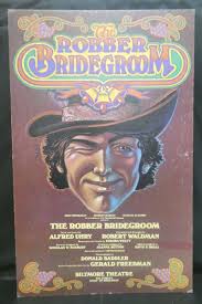 The Robber Bridegroom Theater Broadway Window Card Poster 14" x 22"