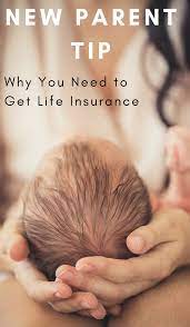 What if your parents are not in good health? New Parent Tips Why You Need To Get Life Insurance Now The Frugal Navy Wife