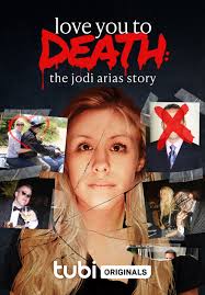 Love You to Death: The Jodi Arias Story (TV Movie 2023)