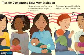 Why You Re Feeling Isolated As A New Mom And What To Do
