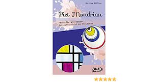 Außerdem soll mit hilfe des kunstunterrichts die kreativität der schüler gefördert werden. Piet Mondrian Facherubergreifender Kunstunterricht An Stationen Amazon De Kulling Martina Bucher